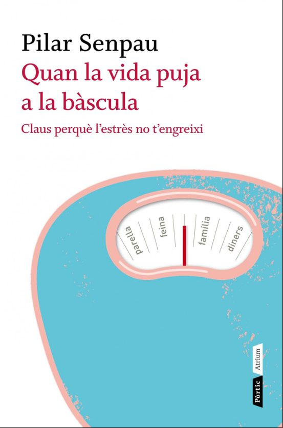 QUAN LA VIDA PUJA A LA BASCULA