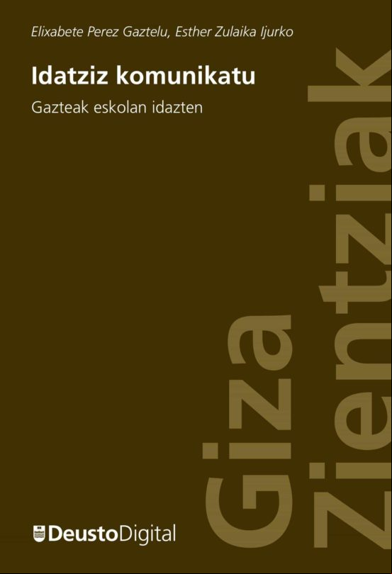 Idatziz Komunikatu: Gazteak Eskolan Idazten (ebook)