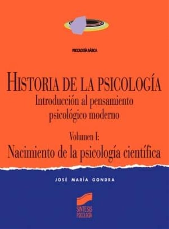 Historia De La Psicología. Volumen I (ebook)