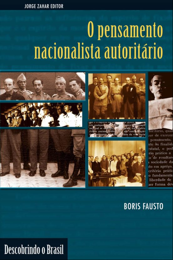 O PENSAMENTO NACIONALISTA AUTORITÁRIO EBOOK (edición en portugués)