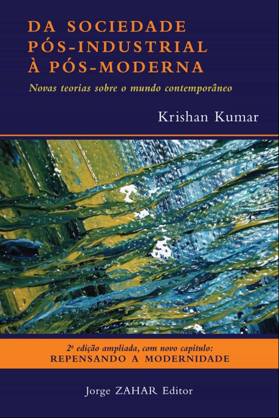 DA SOCIEDADE PÓS-INDUSTRIAL À PÓS-MODERNA EBOOK (edición en portugués)
