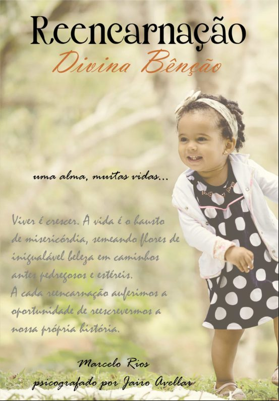 Reencarnação Divina Benção (ebook)