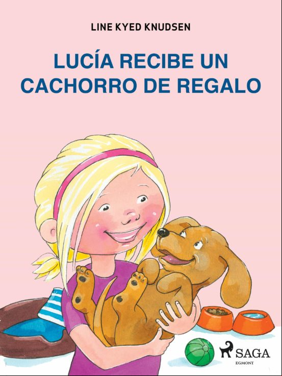 LUCÍA RECIBE UN CACHORRO DE REGALO EBOOK LUCÍA RECIBE UN CACHORRO DE REGALO EBOOK