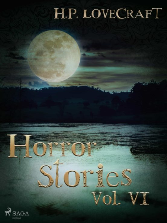 H. P. Lovecraft – Horror Stories Vol. Vi (ebook)