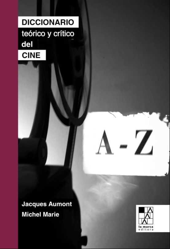 Diccionario Teorico Y Critico Del Cine