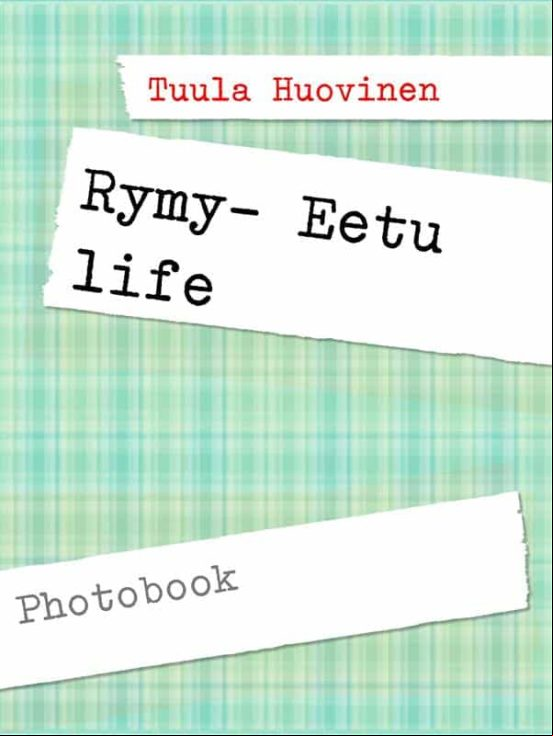 RYMY- EETU LIFE EBOOK (edición en inglés) RYMY- EETU LIFE EBOOK (edición en inglés)