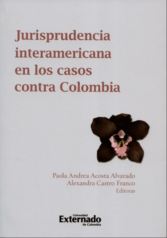 Jurisprudencia Interamericana En Los Casos Contra Colombia (ebook)