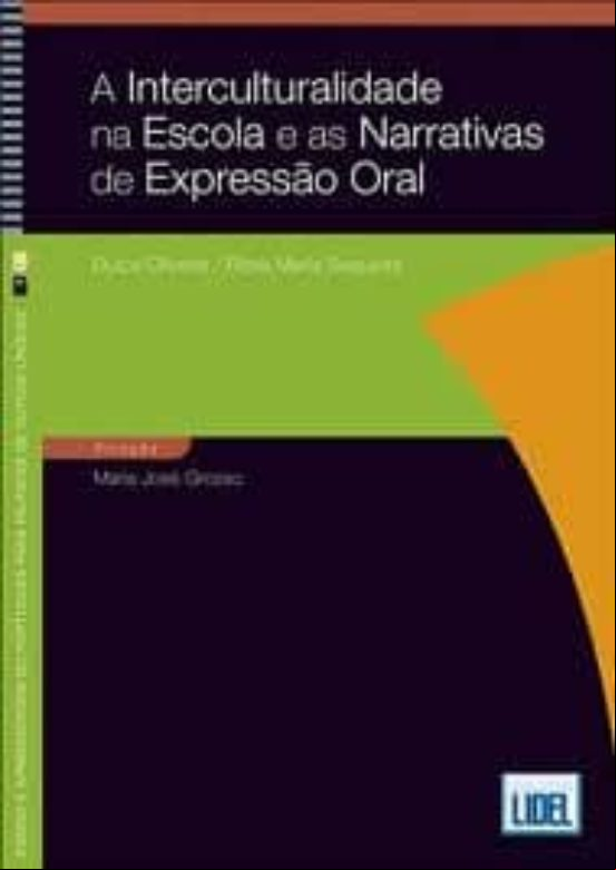 INTERCULTURALIDADES ESCOLA NARRATIVAS (edición en portugués) INTERCULTURALIDADES ESCOLA NARRATIVAS (edición en portugués)