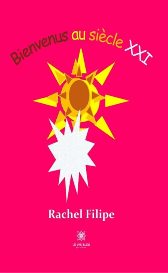 Bienvenus Au Siècle Xxi (ebook)