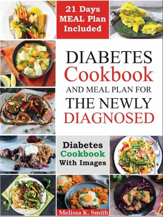 Diabetes Cookbook And Meal Plan For The Newly Diagnosed (ebook)