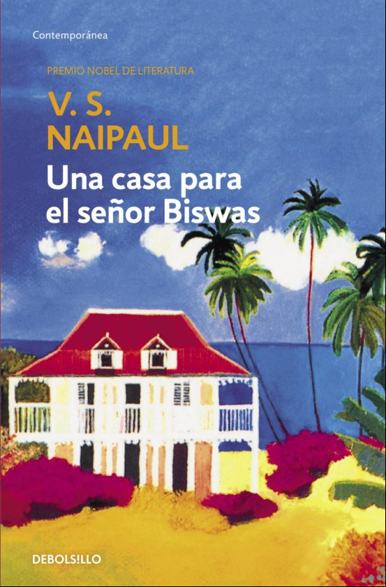 Una Casa Para El Señor Biswas (ebook) Una Casa Para El Señor Biswas (ebook)