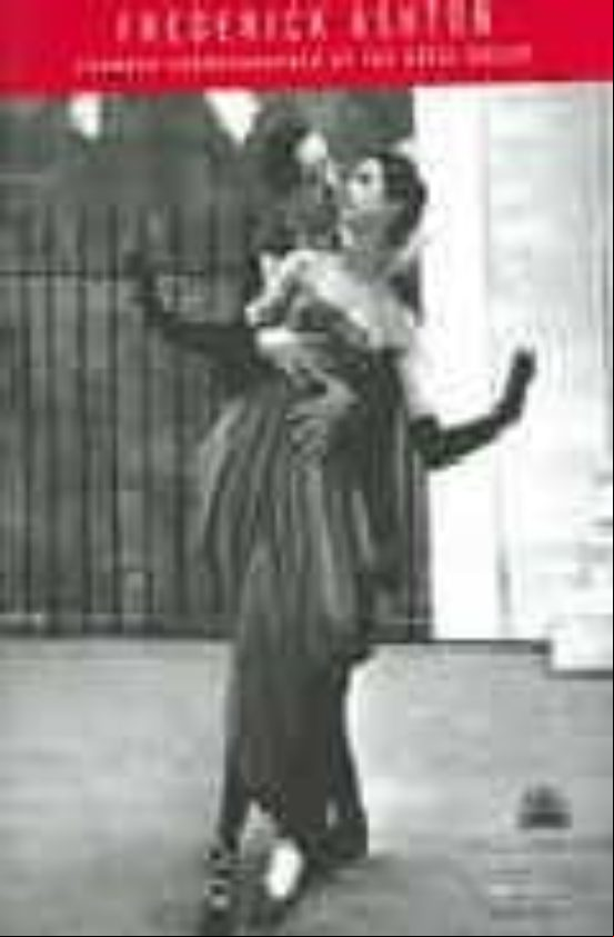 Frederick Ashton: Founder Choreographer Of The Royal Ballet Frederick Ashton: Founder Choreographer Of The Royal Ballet