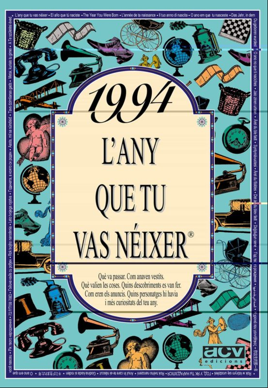 1994: L Any Que Tu Vas Neixer