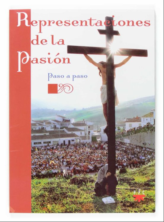 Representaciones De La Pasion Paso A Paso
