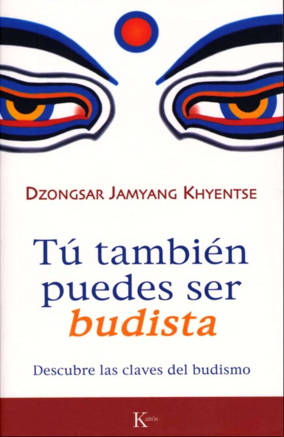 Tú También Puedes Ser Budista (ebook)