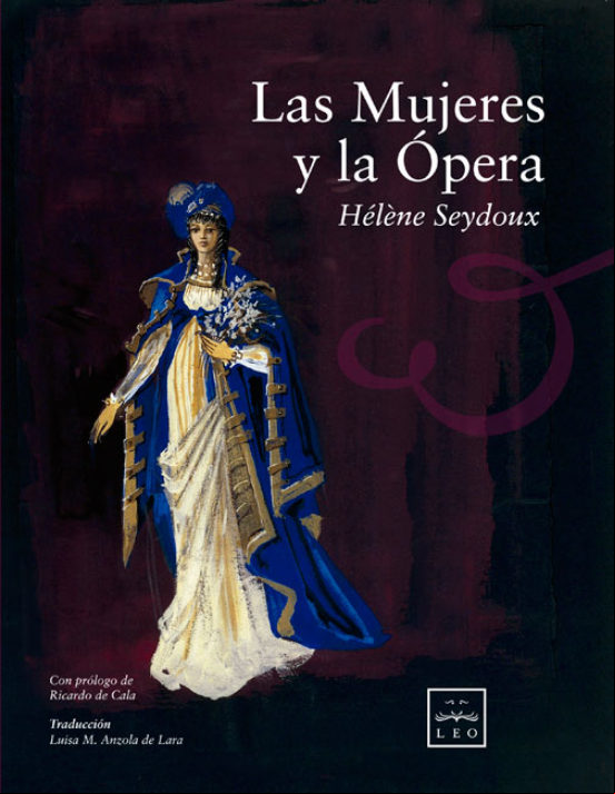 Las Mujeres Y La Ópera (ebook)