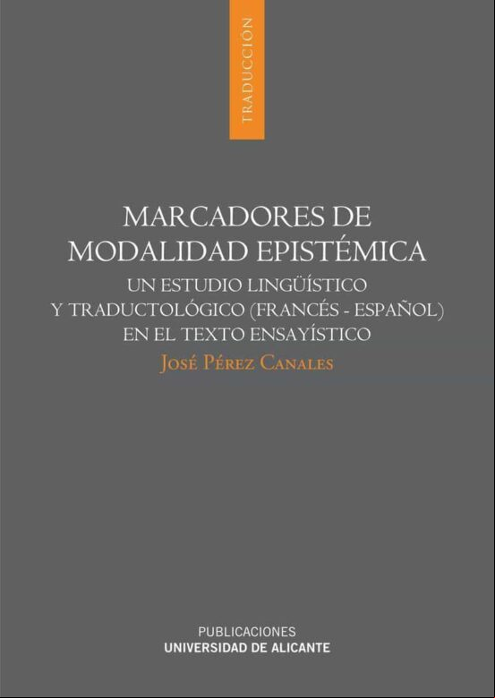 Marcadores De Modalidad Epistémica (ebook)