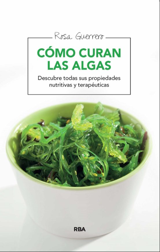 Cómo Curan Las Algas (ebook)