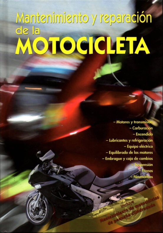 Mantenimiento Y Reparacion De La Motocicleta