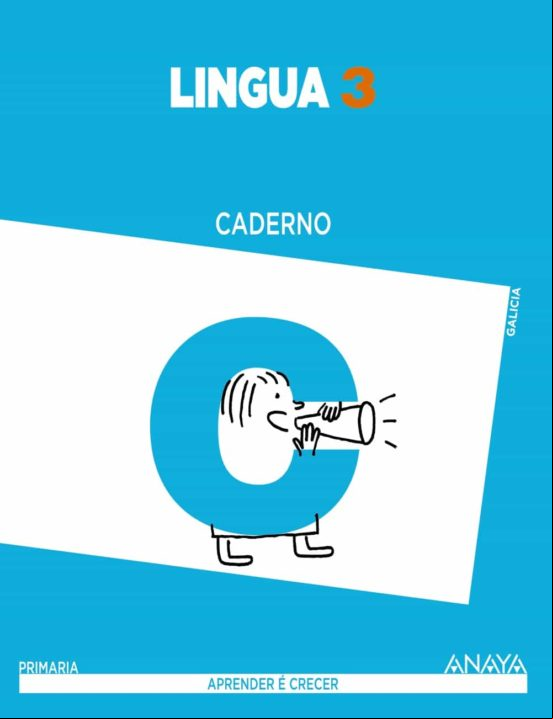 Lingua 3. Caderno. Segundo Ciclo Lingua 3. Caderno. Segundo Ciclo