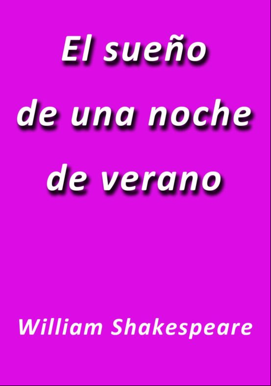 El Sueño De Una Noche De Verano (ebook) El Sueño De Una Noche De Verano (ebook)