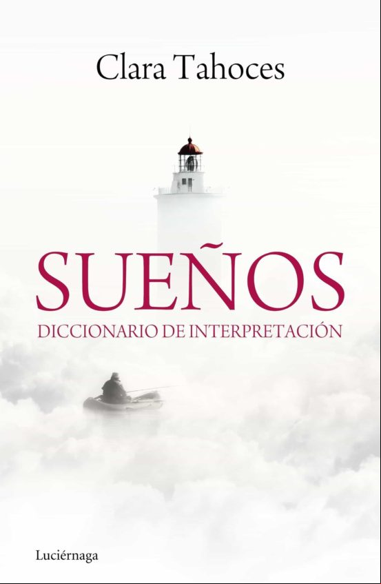 Sueños: Diccionario De Interpretacion