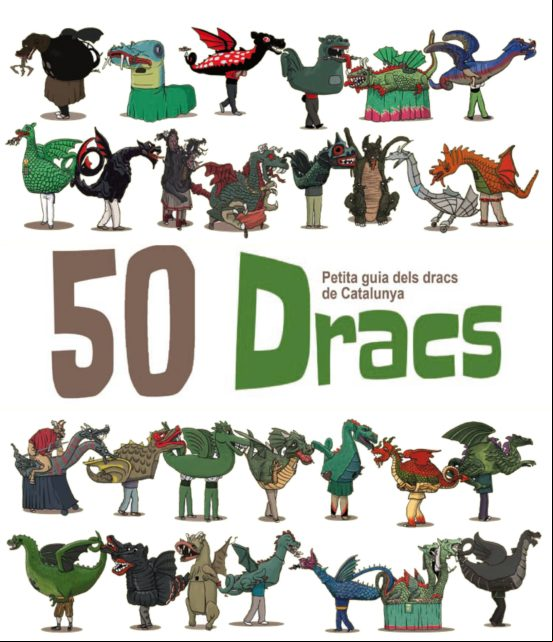 50 Dracs: Petita Guia Dels Dracs De Catalunya