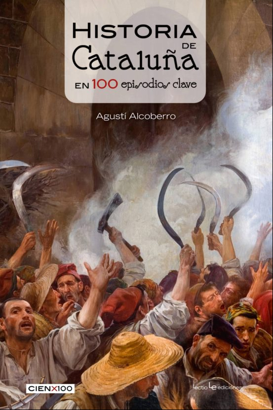 Historia De Cataluña En 100 Episodios Clave (ebook)