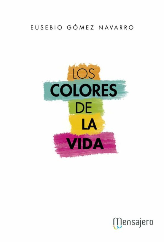 Los Colores De La Vida Los Colores De La Vida