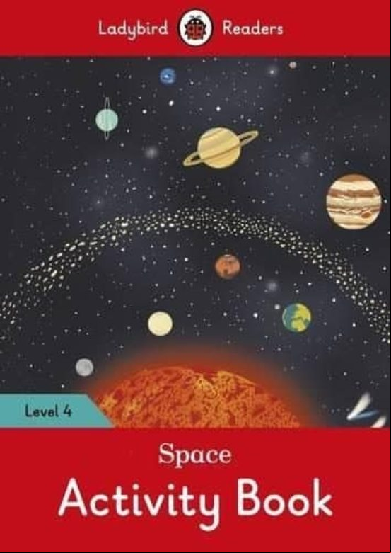 Space Activity Book - Ladybird Readers Level 4 Space Activity Book - Ladybird Readers Level 4