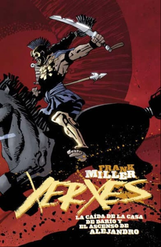 Xerxes: La Caida De La Casa De Dario Y El Ascenso De Alejandro 5