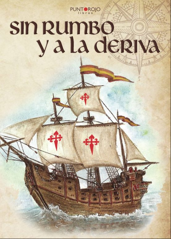 Sin Rumbo Y A La Deriva (ebook)