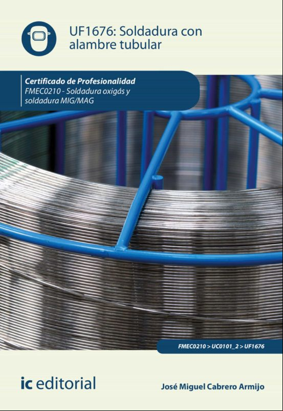 Soldadura Con Alambre Tubular. Fmec0210 (ebook)