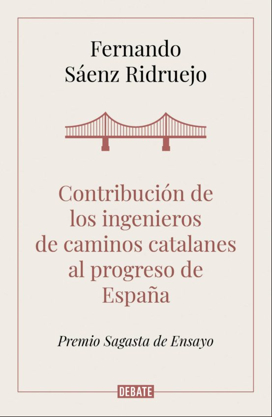 Contribución De Los Ingenieros De Caminos Catalanes Al Progreso De Esp