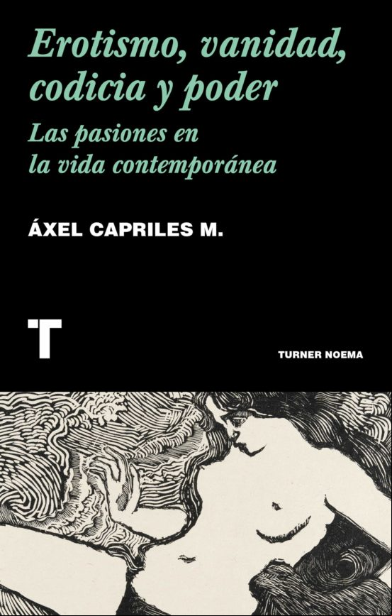 Erotismo Vanidad Codicia Y Poder (ebook)