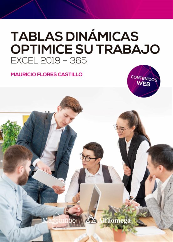Tablas Dinámicas. Optimice Su Trabajo. Excel 2019-365 (ebook)
