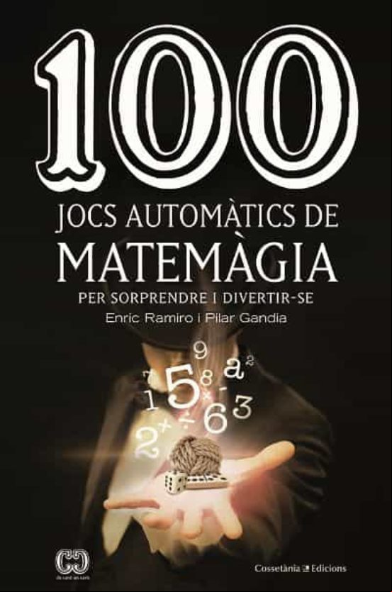 100 Jocs Automatics De Matemagia