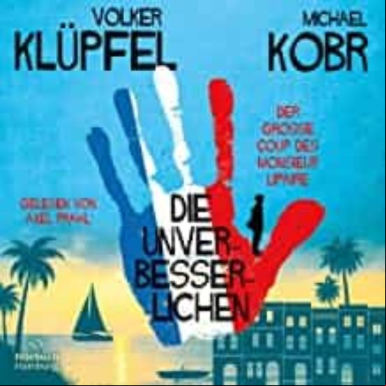 Die Unverbesserlichen - Der Große Coup Des Monsieur Lipaire Die Unverbesserlichen - Der Große Coup Des Monsieur Lipaire