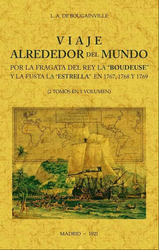 VIAJE ALREDEDOR DEL MUNDO POR LA FRAGATA DEL REY LA BOUDEUSE Y LA FUSTA LA ESTRELLA EN 1767, 1768 Y 1769 (2 TOMOS EN 1 VOLUMEN)