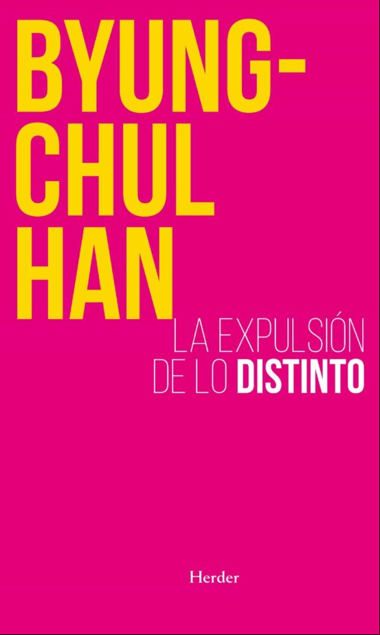 La Expulsión De Lo Distinto (2ª Ed.) (ebook)