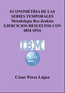 Econometria De Las Series Temporales Metodología Box-jenkins Ejercicio
