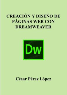Creación Y Diseño De Páginas Web Con Dreamweaver (ebook)