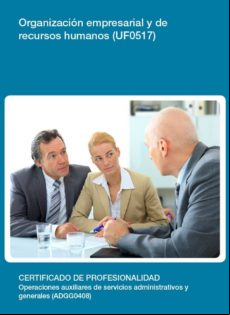 Uf0517 - Organización Empresarial Y De Recursos Humanos (ebook)