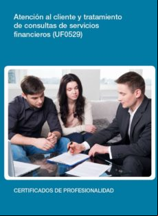 Uf0529 - Atención Al Cliente Y Tramitación De Consultas De Sevicios Fi