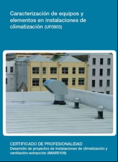 Uf0903 - Caracterización De Equipos Y Elementos En Instalaciones De Cl