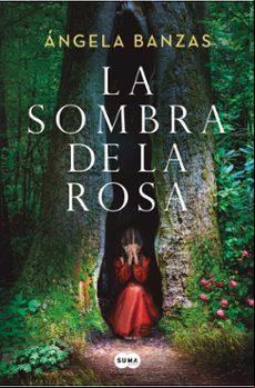 LA SOMBRA DE LA ROSA (EJEMPLAR FIRMADO POR LA AUTORA)