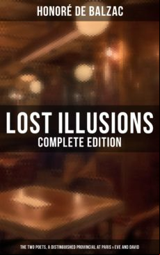 Lost Illusions (complete Edition) (ebook)