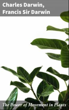 The Power Of Movement In Plants (ebook)