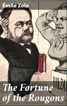 The Fortune Of The Rougons (ebook)