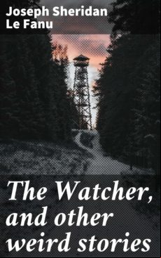 THE WATCHER, AND OTHER WEIRD STORIES EBOOK (edición en inglés)
